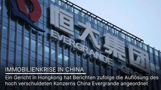 Verhandlung über Abwicklung von China Evergrande vor Hongkonger Gericht
