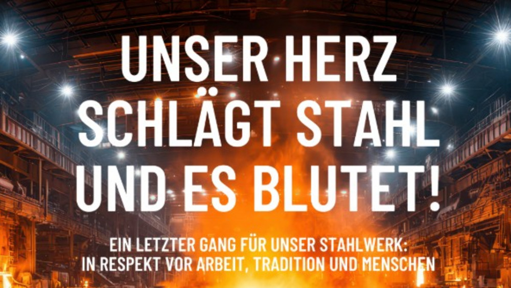 Unser Herz schlägt Stahl - und es blutet! Das steht auf dem Flyer mit dem die IG Mittelhessen zu einem Trauerzug für das letzte Stahlwerk Hessens aufruft.