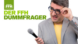 Podcast: Der FFH-Dummfrager