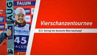 Vierschanzentournee: Gelingt die deutsche Überraschung?