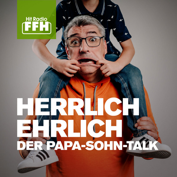 Herrlich ehrlich – der Papa-Sohn-Talk