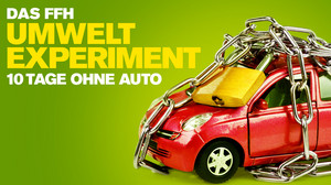 FFH-Umwelt Experiment: Zehn Tage ohne Auto
