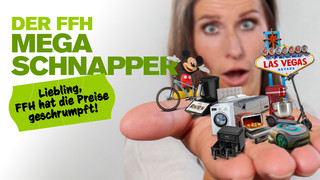 Der Mega Schnapper – FFH hat die Preise geschrumpft