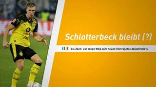 Bis 2031: Der lange Weg zum neuen Vertrag von Nico Schlotterbeck