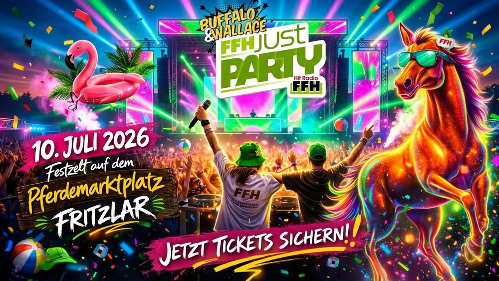 10. Juli - FFH JUST PARTY in Fritzlar