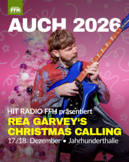 HIT RADIO FFH präsentiert Rea Garvey's Christmas Calling 2026