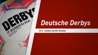 Franken-, Revier- & Co.: Sieben große Derbys