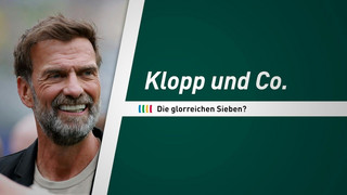 Klopp und Co.: Die glorreichen Sieben?