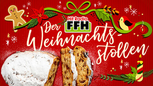 Der FFH-Weihnachtsstollen: Lass dich von uns beschenken
