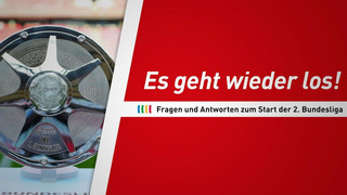 Fragen und Antworten zum Start der 2. Bundesliga