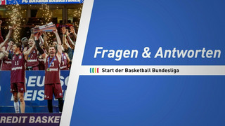 Fragen und Antworten zum Start der Basketball Bundesliga (BBL)