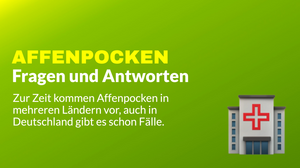Wie gefährlich sind Affenpocken? Ansteckung, Symptome und Schutz
