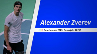 Alexander Zverev: Seuchenjahr 2025! Superjahr 2026?