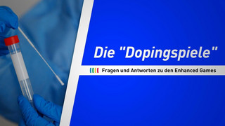 Die "Dopingspiele": Fragen und Antworten zu den Enhanced Games