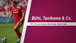 Bühl, Tanikawa & Co.: Die wertvollsten Spielerinnen der Bundesliga