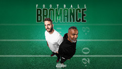 FOOTBALL BROMANCE Podcast