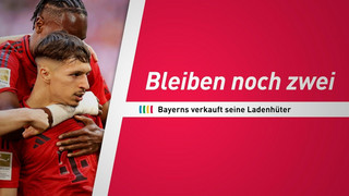 Bayerns Ladenhüter: Drei Abgänge - bleiben noch zwei