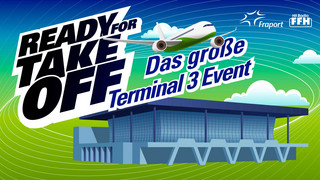 Ready for Take Off – Das große Terminal 3 Event