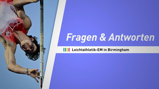 Fragen und Antworten zur Leichtathletik-EM in Birmingham