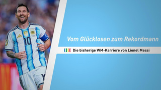 Vom Glücklosen zum Rekordmann: Die bisherige WM-Karriere von Lionel Messi