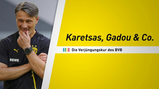 Karetsas, Gadou, Inacio - Die Verjüngungskur des BVB