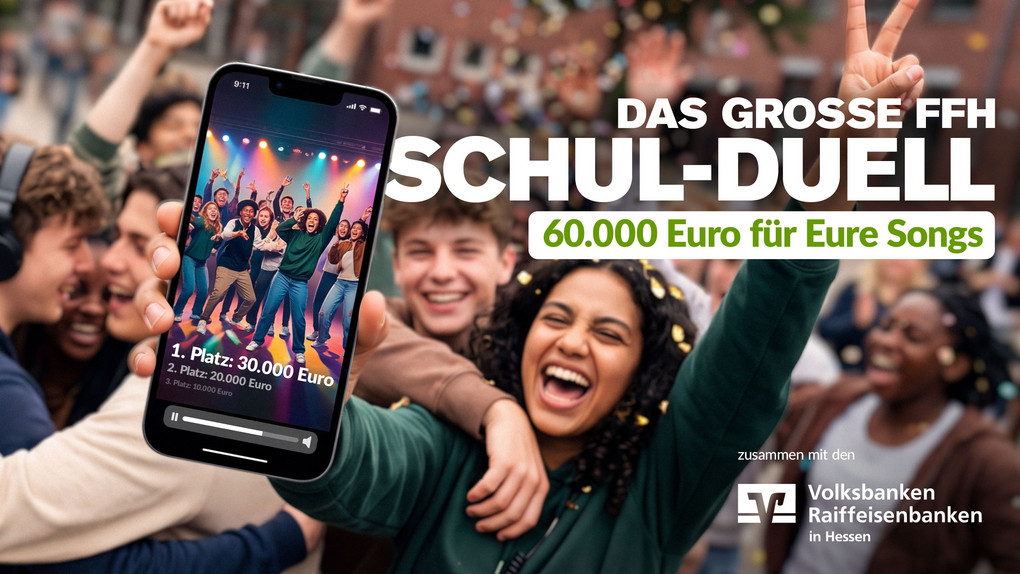 Das große FFH Schul-Duell – 60.000 Euro mit euren Songs