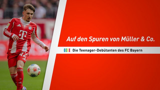 Auf den Spuren von Müller & Co: Die Teenager-Debütanten des FC Bayern