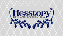 Hesstory - Der hessische Geschichtspodcast