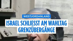 Israel schließt Grenzübergänge zum Westjordanland am Wahltag
