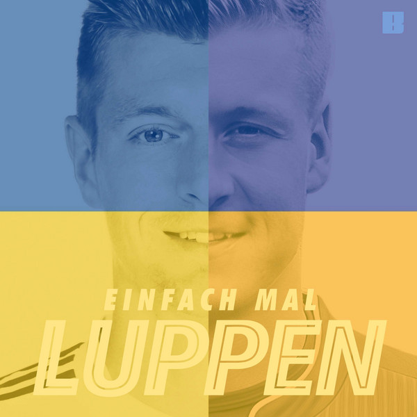 Luppen mit ... Roland(o) Kroos!