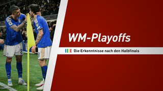 WM-Playoffs: Erleichterung, verpasste Sensationen und ein Retter