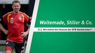 Woltemade, Stiller und Co.: Wie stehen die Chancen der DFB-Bankdrücker?