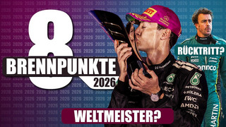 8 Brennpunkte F1 2026: Wer wird Weltmeister - und wer hört auf?