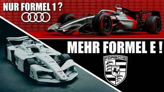 Nachgehakt: Audi weiter nur F1? – Porsche 2026 mit 2 Werksteams
