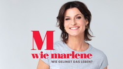 M wie Marlene - Wie gelingt das Leben? Podcast