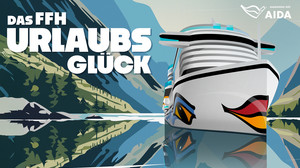 Das FFH Urlaubsglück: Gewinnt eine Kreuzfahrt mit AIDA
