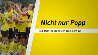 Nicht nur Popp - Die prominenten BVB-Neuzugänge