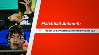 Matchball Antonelli: Fragen und Antworten zum Großen Preis der USA