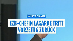 EZB-Chefin Christine Lagarde tritt vorzeitig zurück
