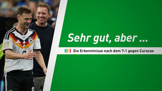 DFB: Die Erkenntnisse nach dem 7:1 gegen Curacao
