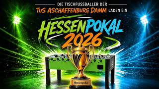 Hessenpokal 2026: Großer Tischfußball-Tag in Aschaffenburg