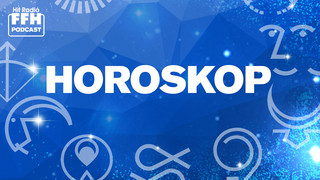 Neu bei FFH: Dein Tageshoroskop als Podcast