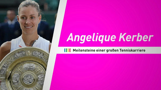 Angelique Kerber: Die Meilensteine ihrer Karriere